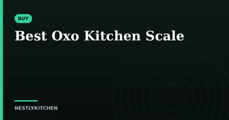 Best Oxo Kitchen Scale