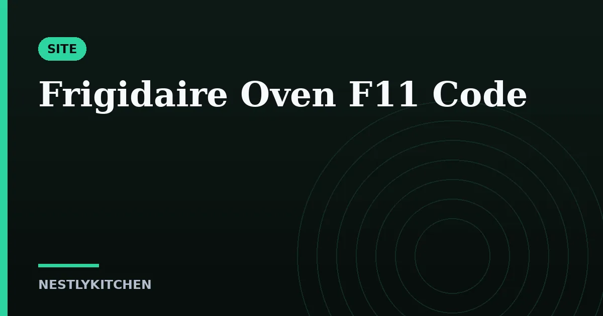 Frigidaire Oven F11 Code