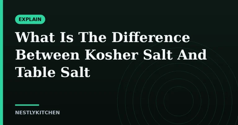 What Is The Difference Between Kosher Salt And Table Salt