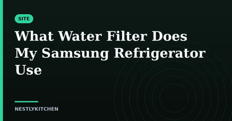 What Water Filter Does My Samsung Refrigerator Use