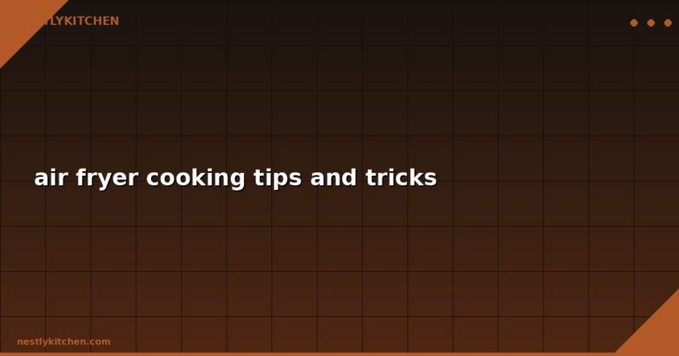 air fryer cooking tips and tricks
