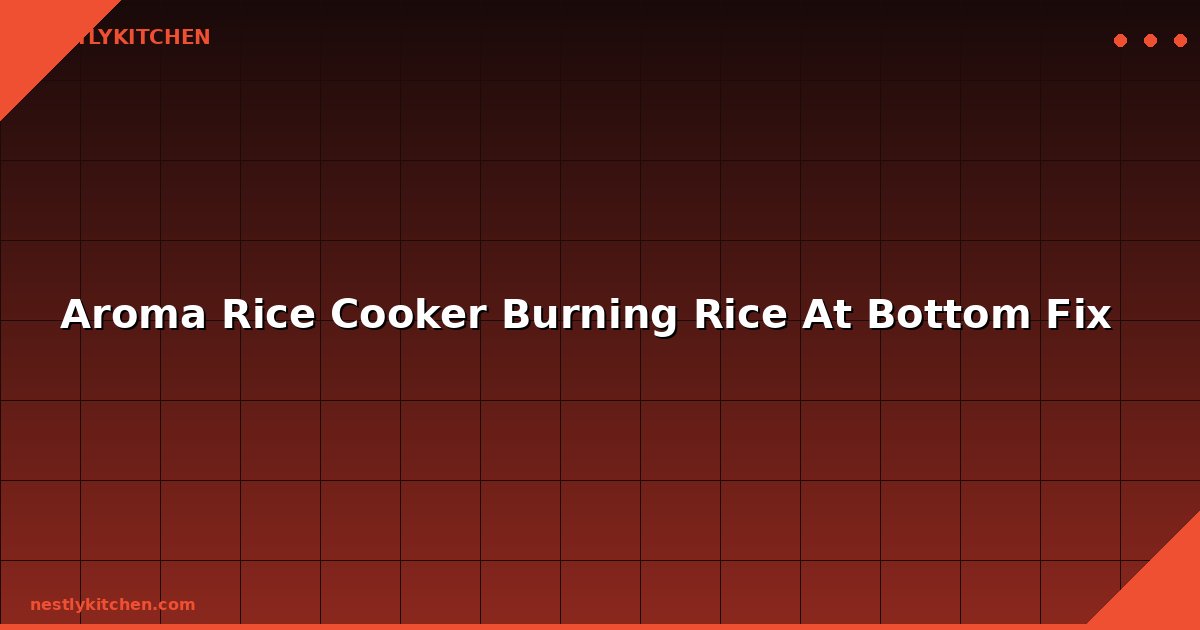 Aroma Rice Cooker Burning Rice At Bottom Fix