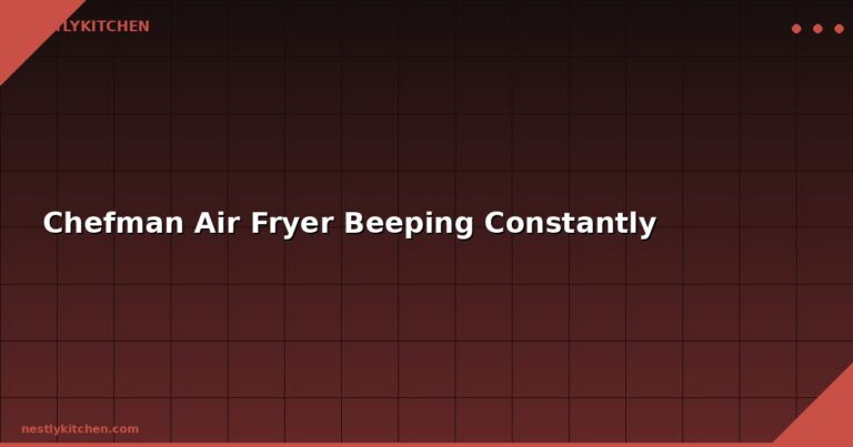 Chefman Air Fryer Beeping Constantly