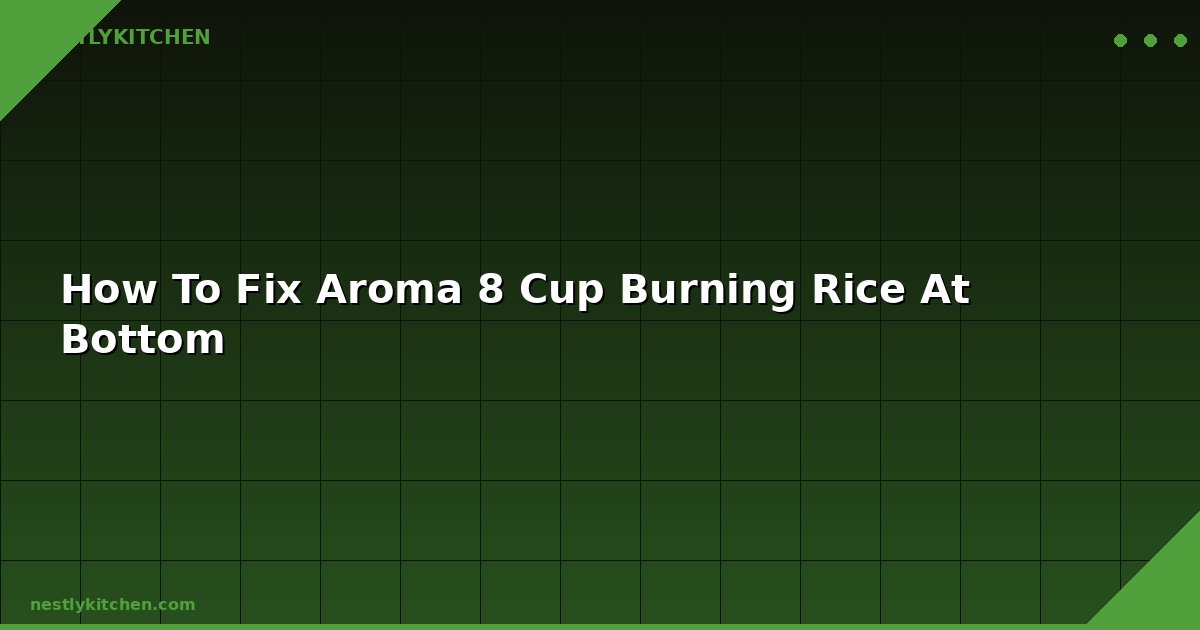 How To Fix Aroma 8 Cup Burning Rice At Bottom
