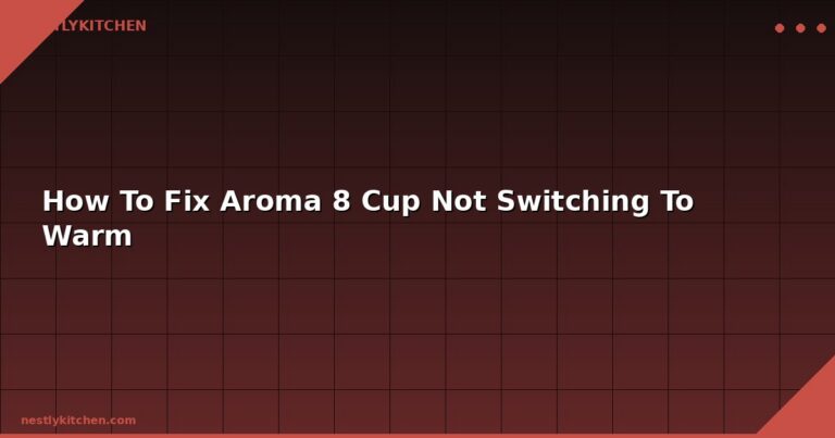 How To Fix Aroma 8 Cup Not Switching To Warm