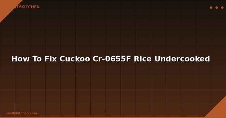 How To Fix Cuckoo Cr-0655F Rice Undercooked