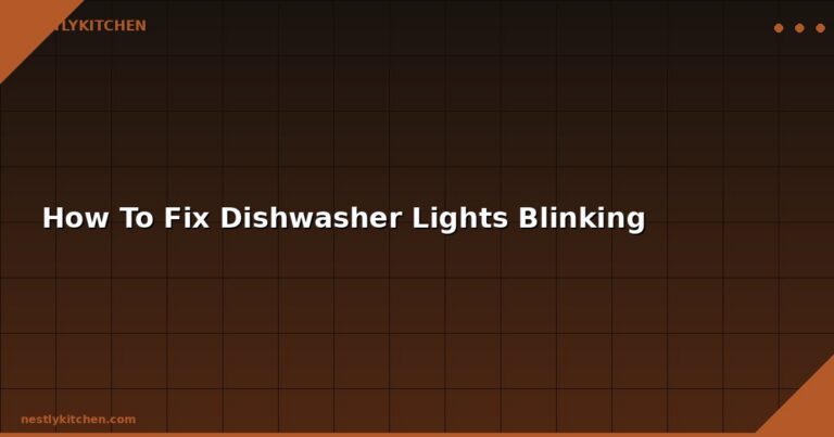 How To Fix Dishwasher Lights Blinking