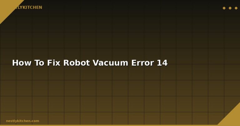 How To Fix Robot Vacuum Error 14