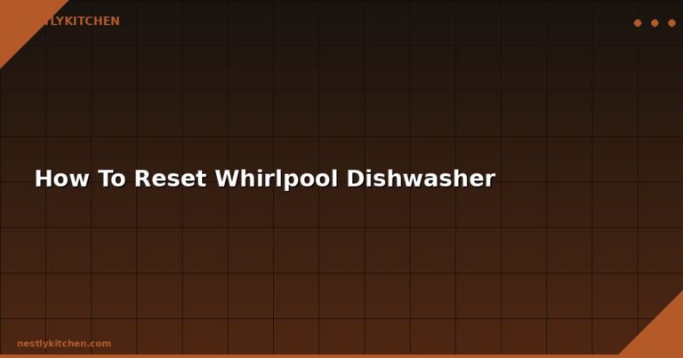 How To Reset Whirlpool Dishwasher