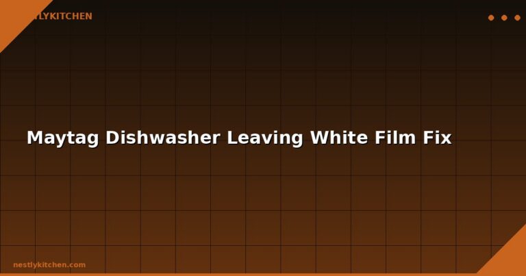 Maytag Dishwasher Leaving White Film Fix