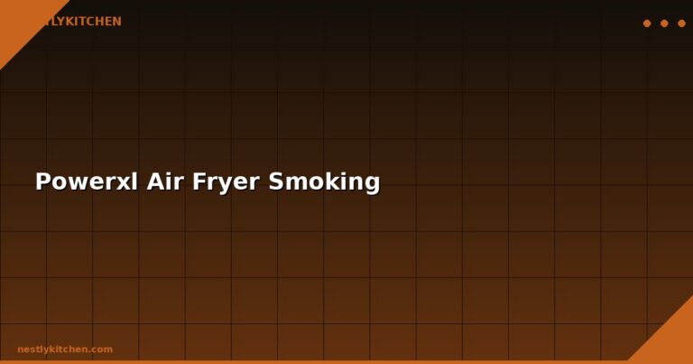 Powerxl Air Fryer Smoking