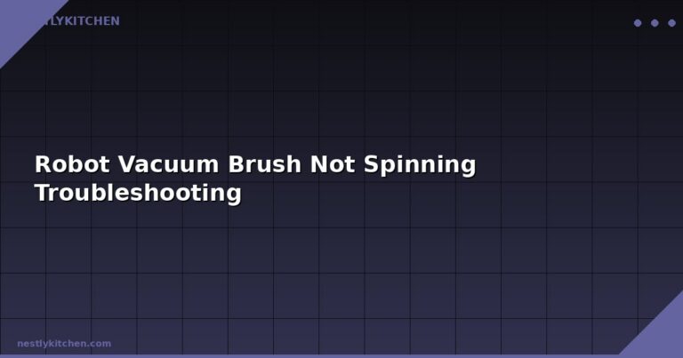 Robot Vacuum Brush Not Spinning Troubleshooting