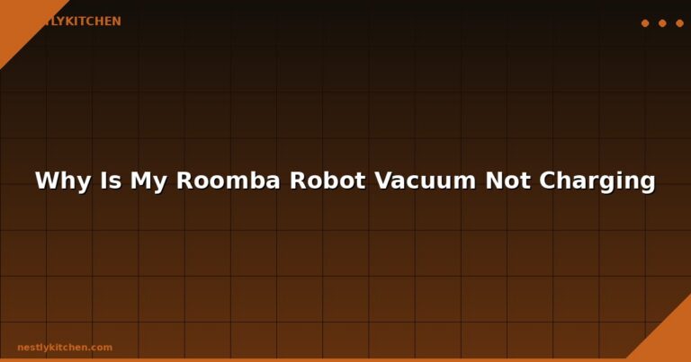 Why Is My Roomba Robot Vacuum Not Charging